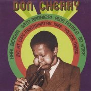 Don Cherry - Live at Cafe Montmartre 1966 Volume Three (2009)