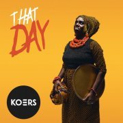 Koers - That Day (2020) [Hi-Res]