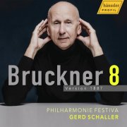 Philharmonie Festiva & Gerd Schaller - Bruckner 8 - Version 1887 (2026) [Hi-Res]