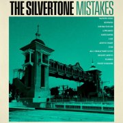 The Silvertone - Mistakes (2025) [Hi-Res]