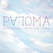 Ulrich Gumpert & Günter Baby Sommer - La Paloma (2012)