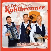 Trio Kohlbrenner - Wiä wiär im Wallis tiä (2019)