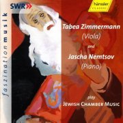 Tabea Zimmermann & Jascha Nemtsov - Jewish Chamber Music (2020)