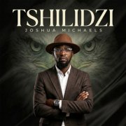 Joshua Michaels - Tshilidzi (2026) Hi-Res