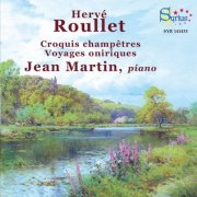 Jean Martin - Croquis champêtres, voyages oniriques (2015)