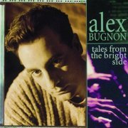 Alex Bugnon - Tales From The Bright Side (1995)