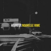 nouVelle rime - Heureux (2025)