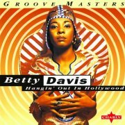 Betty Davis - Hangin' Out In Hollywood (1996)