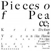 Kris Defoort & Veronika Harcsa - Pieces of Peace (2023) [Hi-Res]