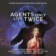 Danish National Symphony Orchestra, Christian Schumann & Emma Smith - Agents Only Live Twice (2026) Hi-Res