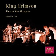 King Crimson - Live At The Marquee, August 10, 1971 (2012)