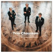 Trio Chausson - Fanny & Felix Mendelssohn (20220 [Hi-Res]