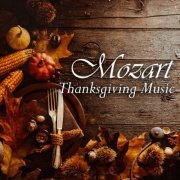 VA - Mozart: Thanksgiving Music (2021) FLAC