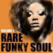 VA - Rare Funky Soul, Vol. 01 (2006) FLAC