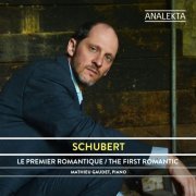 Mathieu Gaudet - Schubert: The Complete Sonatas and Major Piano Works, Volume 1 - The First Romantic (2019) [Hi-Res]