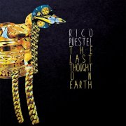 Rico Puestel - The Last Thought on Earth (2026)