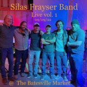 Silas Frayser - Silas Frayser Band (Live Vol. 1) (2022)