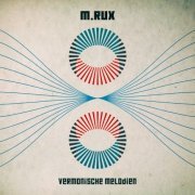 M.RUX - Vermonische Melodien (2020)