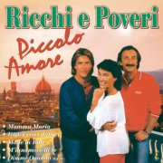 Ricchi & Poveri - Piccolo Amore (1997) FLAC