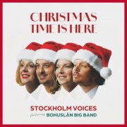 Stockholm Voices featuring Bohuslän Big Band - Christmas Time is Here (2025) [Hi-Res]