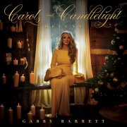 Gabby Barrett - Carols and Candlelight (Deluxe) (2025)