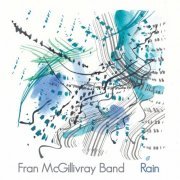 Fran McGillivray Band - Rain (2022)