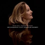 Inès de Beaupuis - Pour vous, j'écrirai du piano (2026) Hi-Res
