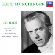 Karl Münchinger - Bach - Orchestral Suites, Art of Fugue etc. (2023)