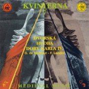 Hana Blochová - Kvinterna: Dvorská Hudba Doby Karla IV. (1997)