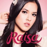 Raisa - Heart to Heart (2013)