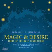 Roger Zahab, Gilda Lyons, Robert Frankenberry & Benjamin Binder - Magic & Desire: Songs of Intimate Connections (2026) Hi-Res