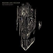 Maximilian Hecker - Neverheart (2024) [Hi-Res]