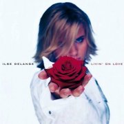 Ilse DeLange - Livin' on Love (2000)