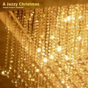 Various Artists - A Jazzy Christmas (2021)