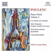Olivier Cazal - Poulenc: Piano Music, Vol. 2 (1999)