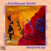 The Kaleidoscope Quintet - Dancing On The Edge (2020)