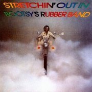 Bootsy's Rubber Band - Stretchin' Out In Bootsy's Rubber Band (1976) CD Rip