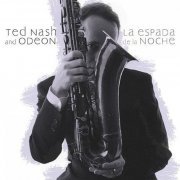 Ted Nash & Odeon - La Espada de la Noche (2005) CD Rip