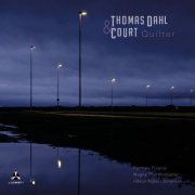 Thomas Dahl & Court - Quilter (2018) [Hi-Res]