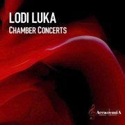 Lodi Luka - Chamber Concerts (2022)
