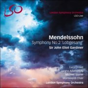 London Symphony Orchestra, Sir John Eliot Gardiner - Mendelssohn: Symphony No. 2 ‘Lobgesang’ (2017) CD-Rip