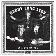 Daddy Long Legs -  Evil Eye On You (2012)