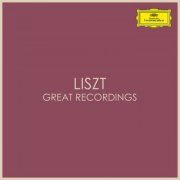 VA - Liszt - Great Recordings (2021)