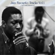 VA - Jazz Favourite Tracks Vol. 1 (All Tracks Remastered) (2022)