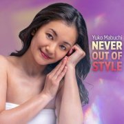 Yuko Mabuchi - Never Out Of Style (2026) [Hi-Res]