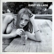 East Village - Drop Out (2006)