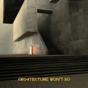 The 0267 - Architecture Won't Do (2026) [Hi-Res]