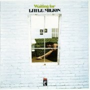 LIttle Milton - Waiting for LIttle Milton (1987)