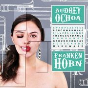 Audrey Ochoa - Frankenhorn (2020)