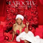 LaTocha - This Christmas Wrapped With Love (2023) Hi Res